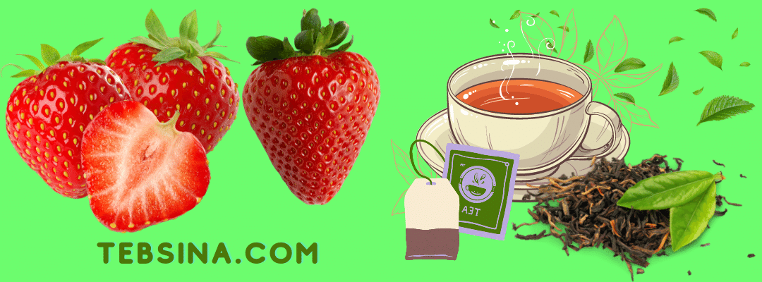 چای سیاه و توت فرنگی